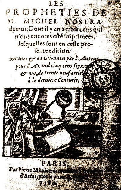 The Propheties of Nostradamus